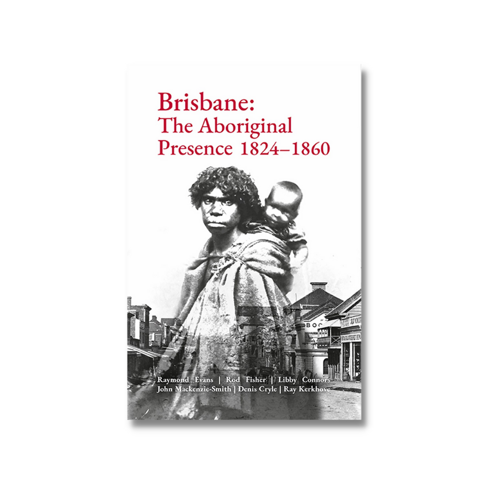 Brisbane | The Aboriginal Presence