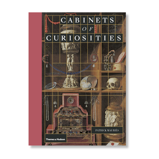 Cabinets of Curiosities by Patrick Mauriès