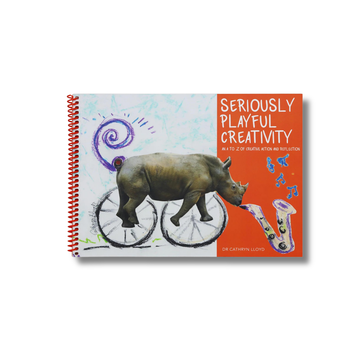 Seriously Playful Creativity by Dr Cathryn Lloyd