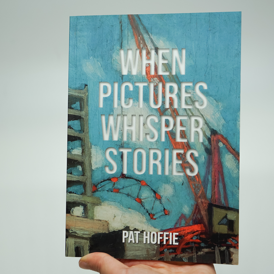 When Pictures Whisper Stories | Pat Hoffie