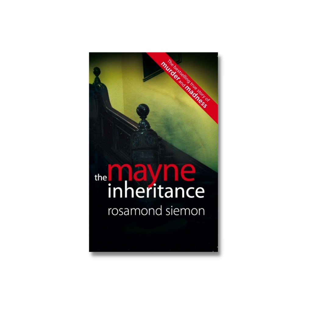 The Mayne Inheritance by Rosamund Siemon