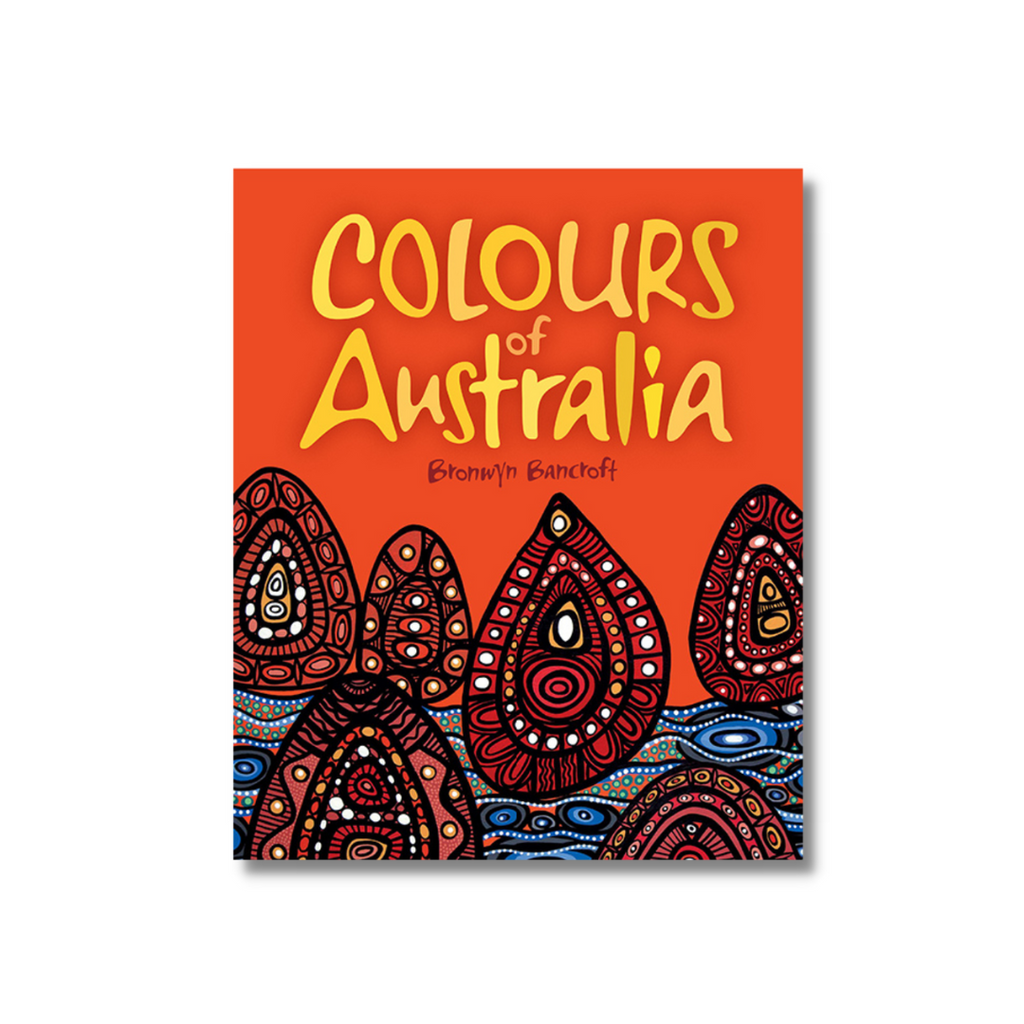 Colours of Australia by Bronwyn Bancroft